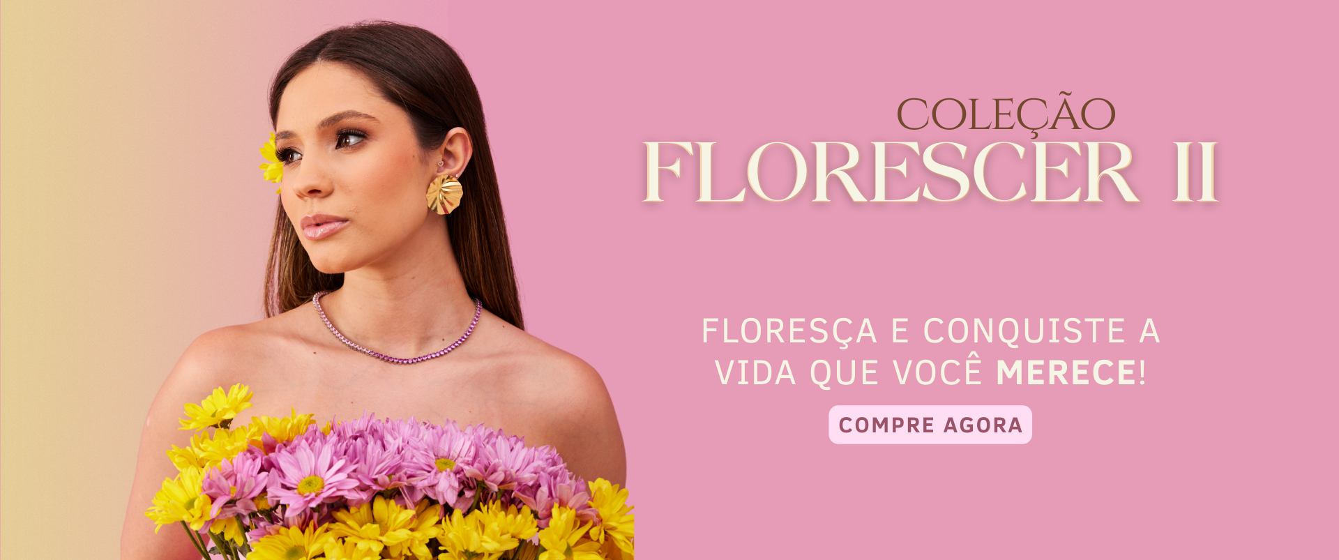 COLEÇÃO FLORESCER